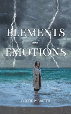 bokomslag Elements and Emotions