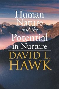 bokomslag Human Nature Potential in Nurture