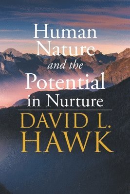 bokomslag Human Nature Potential in Nurture