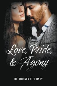 bokomslag Love Pride & Agony