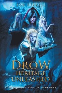 bokomslag Drow Heritage Unleashed