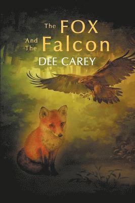bokomslag The Fox and the Falcon