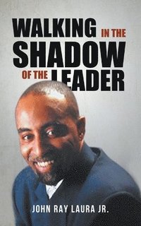 bokomslag Walking in the Shadow of the Leader