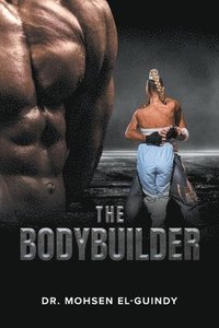 bokomslag The Bodybuilder
