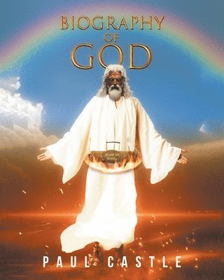 Paul Castle - Biography of God, Häftad