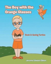 bokomslag Boy with the Orange Glasses