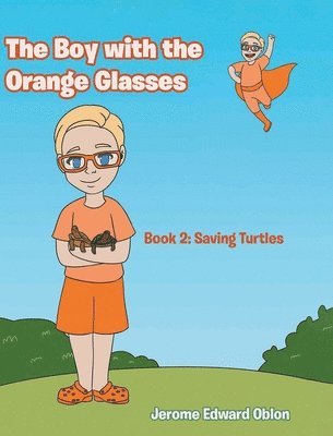 bokomslag Boy with the Orange Glasses