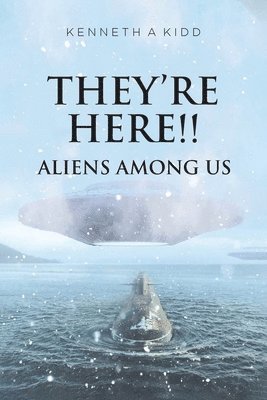 Kenneth A Kidd, Kenneth A. Kidd - They're Here!!, Häftad