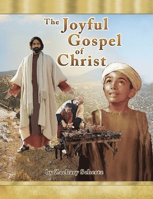 The Joyful Gospel of Christ 1