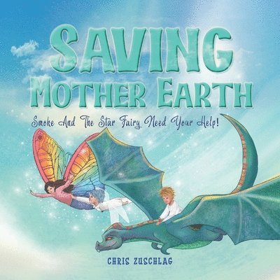 Saving Mother Earth 1