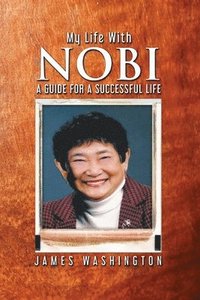 bokomslag My Life With NOBI