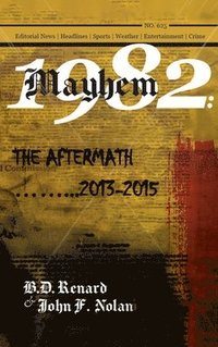 bokomslag Mayhem 1982...The Aftermath...2013-2015
