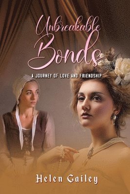 Unbreakable Bonds