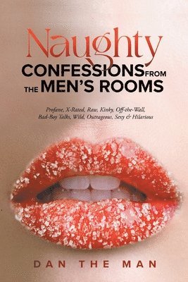 Naughty Confessions From The Men's Room 1