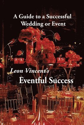 Leon Vincent's Eventful Success
