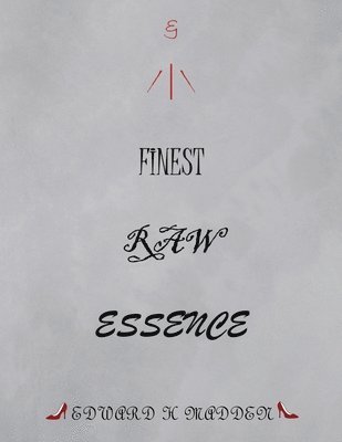 Finest Raw Essence 1