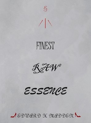 bokomslag Finest Raw Essence