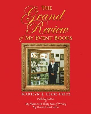 Marilyn J Lease-Fritz, Marilyn J. Lease-Fritz - Grand Review of My Event Books, Häftad
