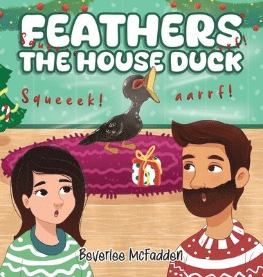 Beverlee McFadden, Beverlee Mcfadden - Feathers the House Duck, Inbunden