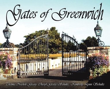 bokomslag Gates of Greenwich