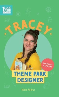 Aubre Andrus - Tracey, Theme Park Designer, Inbunden