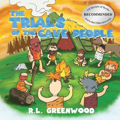 R L Greenwood, R. L. Greenwood, R.L. Greenwood - Trials Of The Cave People, Häftad
