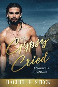 bokomslag The Gypsy Cried