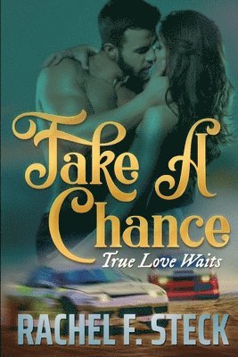 Rachel F Steck, Rachel F. Steck - Take A Chance, Häftad