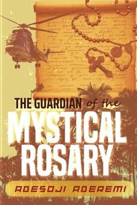 bokomslag Guardian of the Mystical Rosary