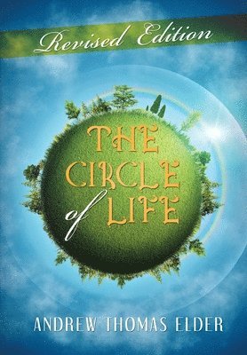 Andrew Thomas Elder, Thomas Elder, Andrew - Circle of Life, Inbunden