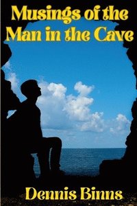 bokomslag Musings of the Man in the Cave