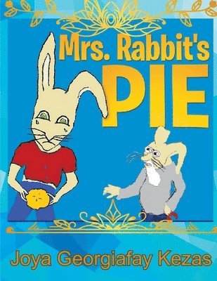 Mrs. Rabbit's Pie 1