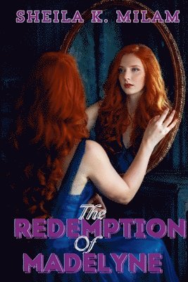 bokomslag The Redemption of Madelyne