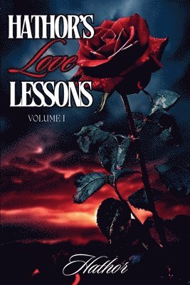 Hathor's Love Lessons 1