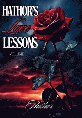 Hathor's Love Lessons 1