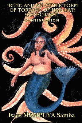 Irene and an Other Form of Torture of Her Own Conscience (Continuation)