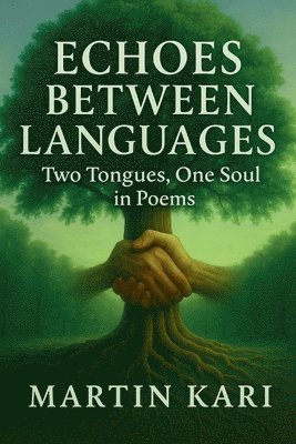 Martin Kari - Echoes Between Languages, Häftad