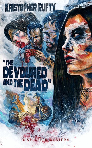 Kristopher Rufty - Devoured and the Dead, Häftad