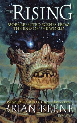 bokomslag The Rising: More Selected Scenes from the End of the World