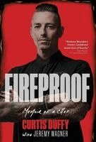 Curtis Duffy, Jeremy Wagner - Fireproof: Memoir of a Chef, Häftad
