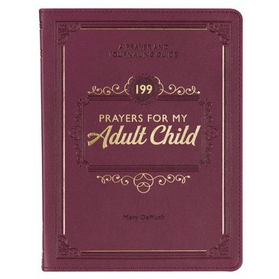 Gift Book 199 Prayers for My Adult Child Faux Leather 1