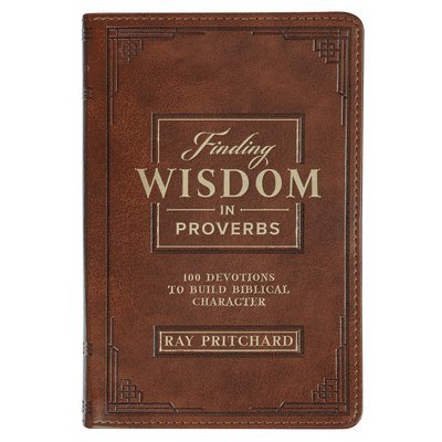 Devotional Finding Wisdom in Proverbs Faux Leather 1