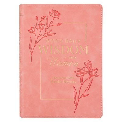 Debbi Bryson - God's Daily Wisdom for Women; 365 Devotions, Inbunden