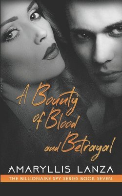 A Bounty of Blood and Betrayal 1