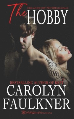 Carolyn Faulkner - Hobby, Häftad