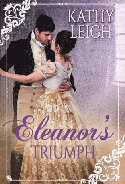 Kathy Leigh - Eleanor's Triumph, Häftad. Tillgänglighet: Lägg i varukorg