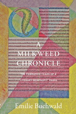 A Milkweed Chronicle 1