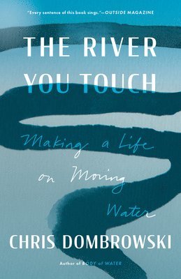 The River You Touch 1