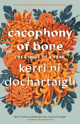 Kerri Ní Dochartaigh - Cacophony of Bone, Häftad