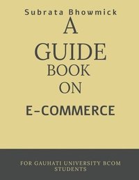 bokomslag Guide Book on E-Commerce